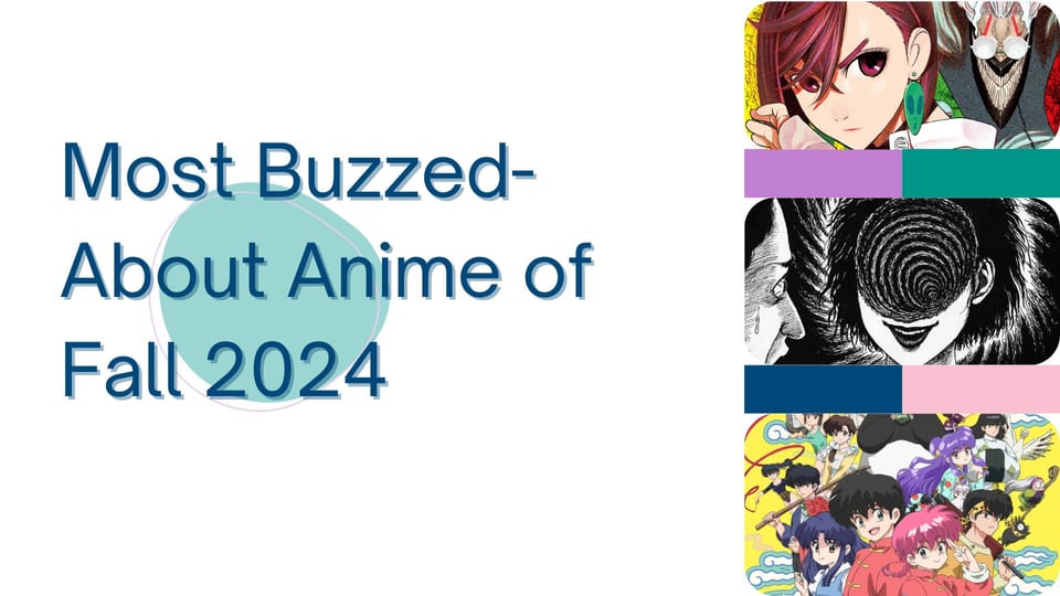 Most Buzzed-About Anime of Fall 2024